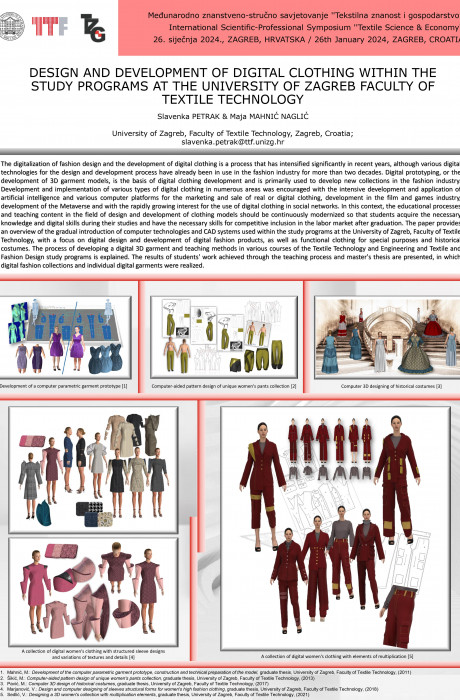 Petrak_Mahnic Naglic_DESIGN AND DEVELOPMENT OF DIGITAL CLOTHING WITHIN THE STUDY PROGRAMS AT THE UNIVERSITY OF ZAGREB FACULTY OF TEXTILE TECHNOLOGY_TZG2024_poster_page-0001 (1)